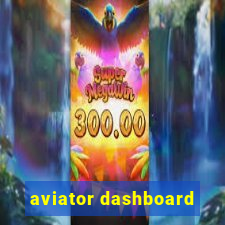 aviator dashboard